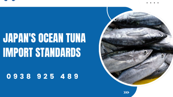 Tiêu chuẩn nhập khẩu cá ngừ đại dương của Nhật Bản